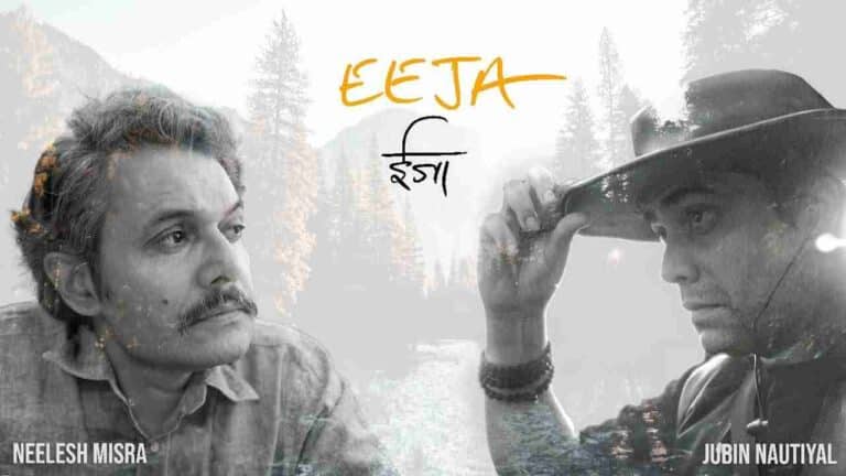 Eeja Lyrics in hindi - Jubin Nautiyal