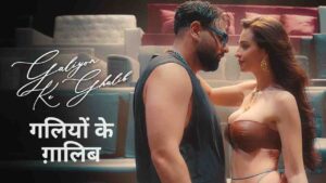 Galiyon Ke Ghalib Lyrics in Hindi Sung by Badshah