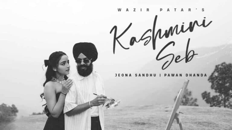 Kashmiri Seb Lyrics - Wazir Patar, Jeona Sandhu
