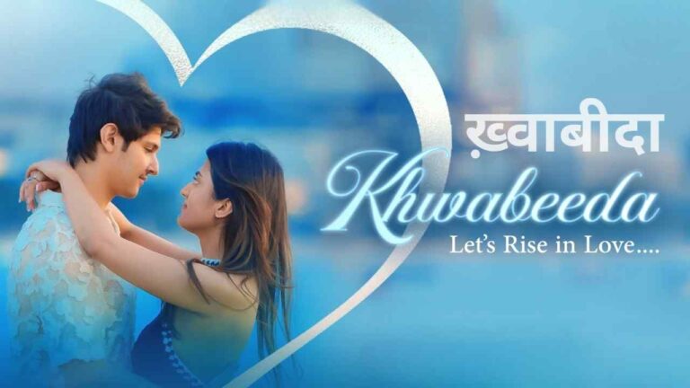Khwabeeda Lyrics in hindi - Shivangi Bhayana and Shivam Katoch