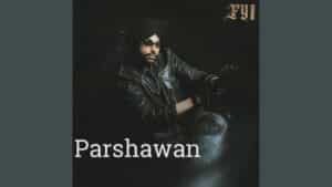Parshawan Lyrics - Jordan Sandhu