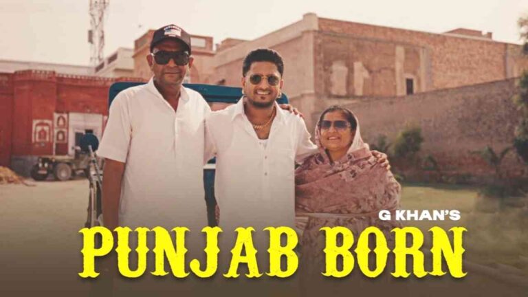 Punjab Born Lyrics - G Khan