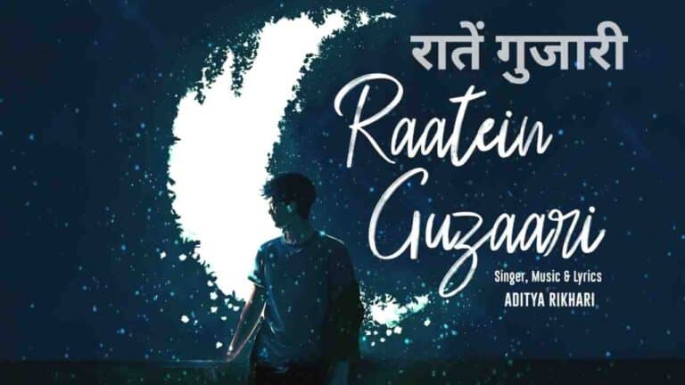 Raatein Guzaari Lyrics in hindi - Aditya Rikhari
