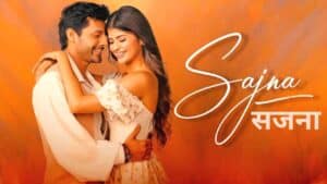 Sajna Lyrics - Stebin Ben
