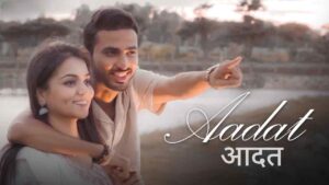 Aadat Lyrics in Hindi - Amit Panigrahi