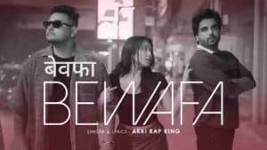 Bewafa Lyrics in Hindi - Akshay (Akki Rap King)