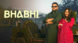 Bhabhi Lyrics - Nijjar