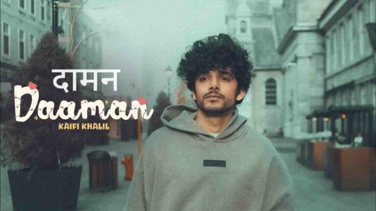 Daaman Lyrics in Hindi - Kaifi Khalil