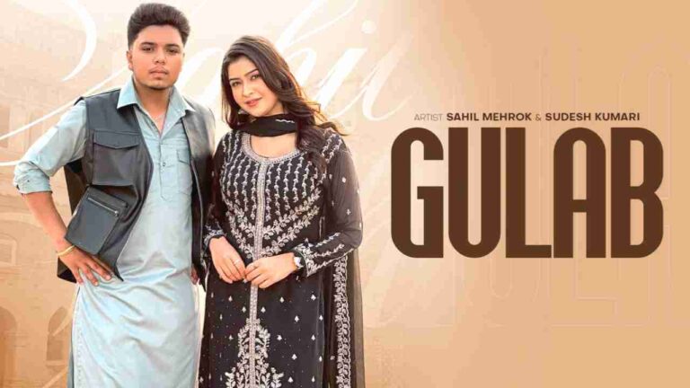 Gulab Lyrics - Sahil Mehrok, Sudesh Kumari