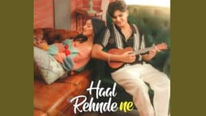 Haal Rehnde Ne Lyrics - Arjun Sahota