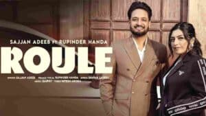 Roule Lyrics - Sajjan Adeeb & Rupinder Handa