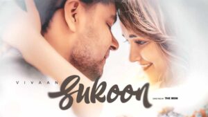 Sukoon Lyrics - Vivaan