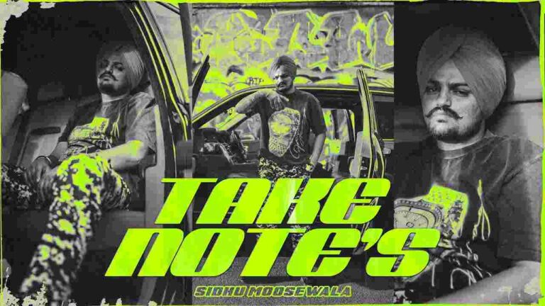 Take Notes Lyrics - Sidhu Moose Wala