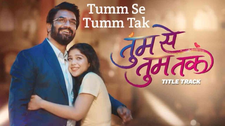 Tumm Se Tumm Tak Lyrics in Hindi - Palak Muchhal, Javed Hamid Ali