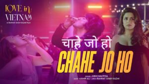 Chahe Jo Ho Lyrics