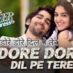 Dore Dore Dil Pe Tere Lyrics