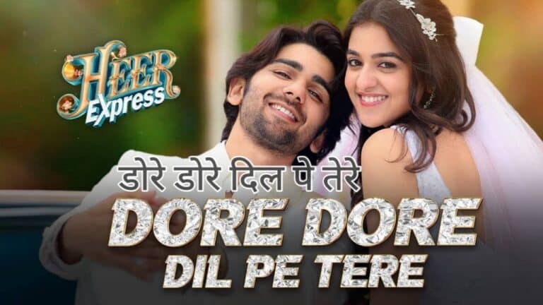 Dore Dore Dil Pe Tere Lyrics