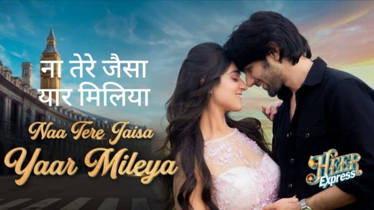 Naa Tere Jaisa Yaar Mileya Lyrics