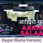 Aakhri Salaam (Sagar Bhatia Version) Lyrics