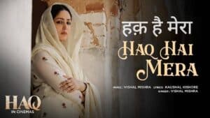 Haq Hai Mera Lyrics