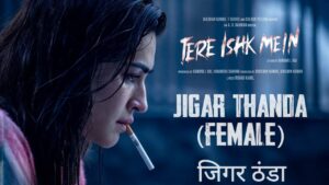 Jigar Thanda (Female Version) Lyrics