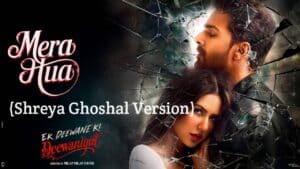 Mera Hua (Shreya Ghoshal) Lyrics