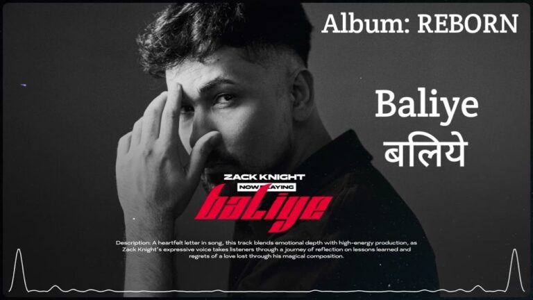 Baliye Lyrics – Zack Knight