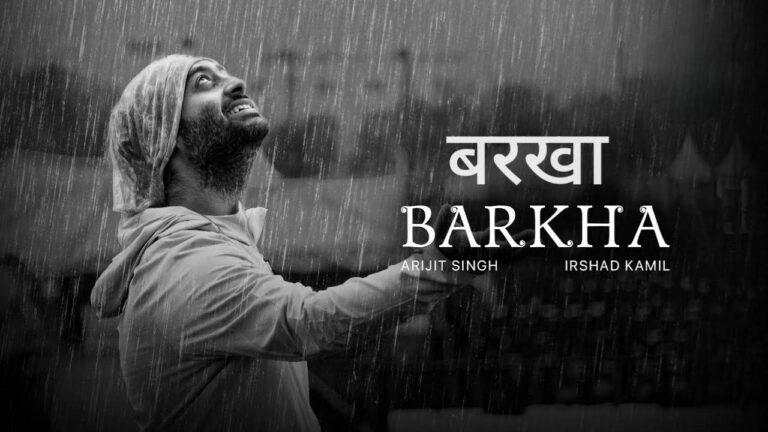 Barkha Lyrics – Arijit Singh