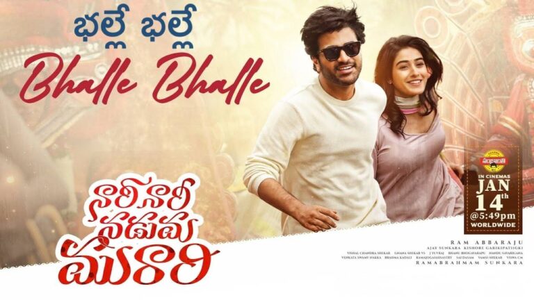 Bhalle Bhalle Lyrics from the film Nari Nari Naduma Murari (2026)