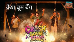 Crash Boom Bang Lyrics in Hindi