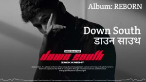 Down South Lyrics – Zack Knight