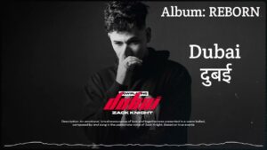 Dubai Lyrics – Zack Knight