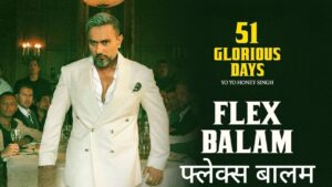 Flex Balam Lyrics – Yo Yo Honey Singh