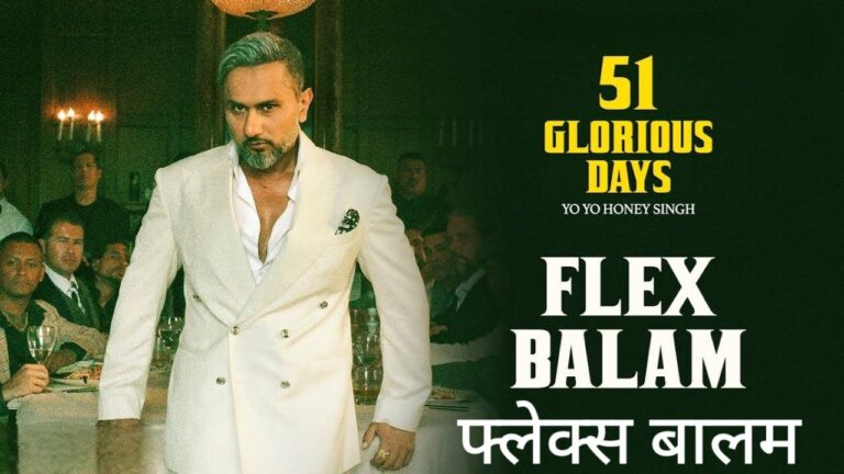 Flex Balam Lyrics – Yo Yo Honey Singh