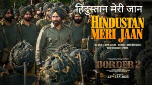 Hindustan Meri Jaan Lyrics from the film Border 2 (2026)