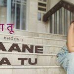 Jaane Na Tu Lyrics – Bhoomi