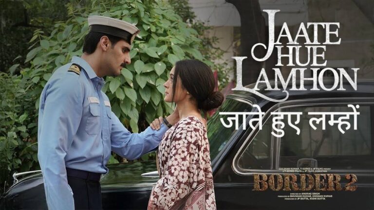 Jaate Hue Lamhon Lyrics from the film Border 2 (2026)