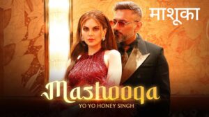 Mashooqa Lyrics – Pho, Yo Yo Honey Singh
