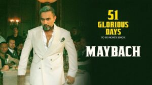 Maybach Lyrics – Yo Yo Honey Singh
