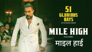 Mile High Lyrics – Yo Yo Honey Singh