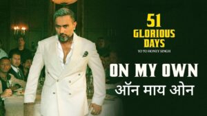 On My Own Lyrics – Yo Yo Honey Singh
