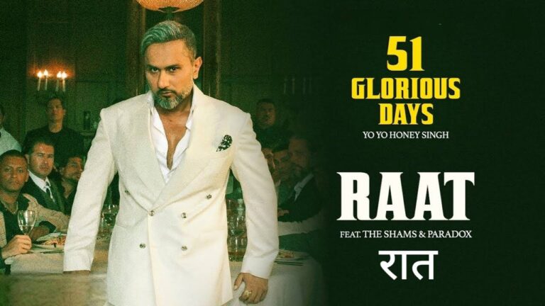 Raat Lyrics – Yo Yo Honey Singh