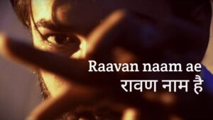 Raavan Naam Ae Lyrics – Raavan Og