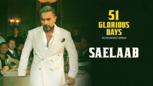 Saelaab Lyrics – Yo Yo Honey Singh