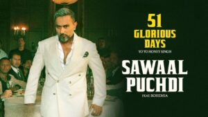 Sawaal Puchdi Lyrics – Yo Yo Honey Singh