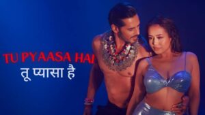 Tu Pyaasa Hai Lyrics – Neha Kakkar