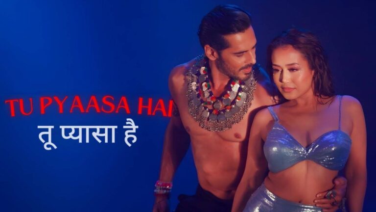 Tu Pyaasa Hai Lyrics – Neha Kakkar