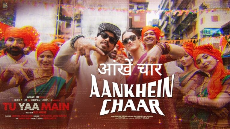 Aankhein Chaar Lyrics – Tu Yaa Main
