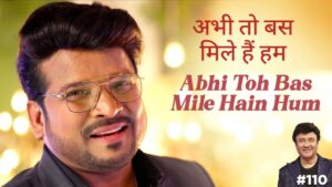 Abhi Toh Bas Mile Hain Hum Lyrics – Shahid Mallya