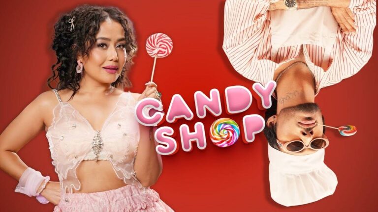 Candy Shop Lyrics – Tony Kakkar, Neha Kakkar
